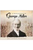 CD La fabuleuse histoire de George Müller