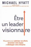 Etre un leader visionnaire