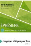 Ephésiens : 11 études à suivre seul ou en groupe