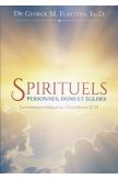 Spirituels. Personnes, dons et églises