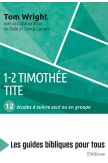 1-2 Timothée, Tite- 12 études à suivre