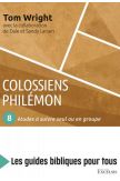 Colossiens Philémon- 8 études à suivre seul ou en groupe
