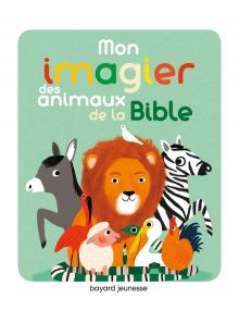 Mon imagier des animaux de la Bible