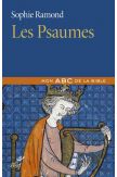 Les psaumes, mon ABC de la Bible