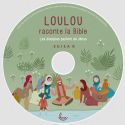 CD Loulou raconte la Bible : Les disciples parlent de Jésus