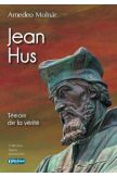 Jean Hus, témoin de la vérité