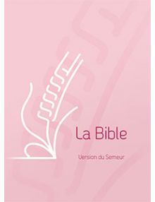 Bible du Semeur 2015, Couverture rigide rose, tranche blanche - Plan de lecture en 2 ans
