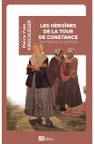 Les héroïnes de la Tour de Constance