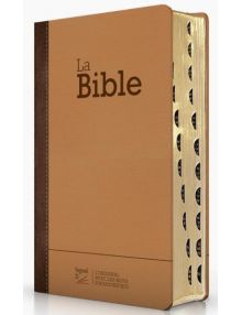 Bible Segond 21 compacte Couverture semi-rigide, duo cuir praliné-chocolat, onglets, tranche or Réf 12285
