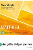 Matthieu 25 études à suivre seul ou en groupe