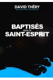 Baptisés dans le Saint Esprit