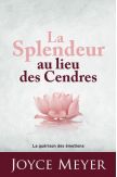 La Splendeur au lieu des cendres