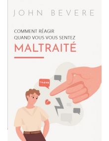 Comment réagir quand vous vous sentez mal traité