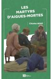 Les martyrs d’Aigues-Mortes