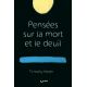 Pensées sur la mort et le deuil