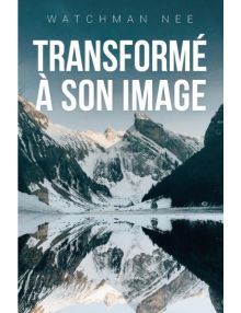 Transformé à son image