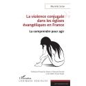 La violence conjugale dans les églises évangéliques en France