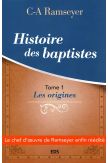 Histoire des baptistes - Tome 1