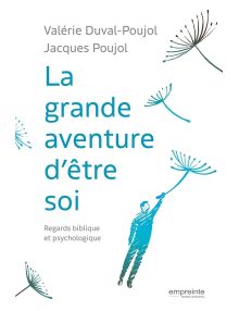 La grande aventure d'être soi