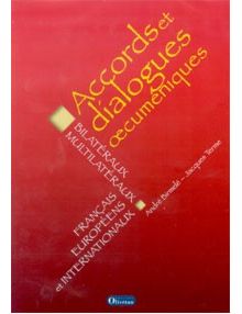 CD-ROM Accords et dialogues oecuméniques bilatéraux multilatéraux, français européens et internationaux
