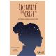 Identité en crise ?