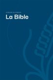 La Bible, version du Semeur, révision 2015 Couverture rigide bleue