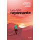 Une vie rayonnante