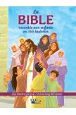 La Bible racontée aux enfants en 365 histoires