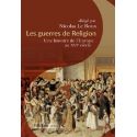 Les guerres de Religion - Une histoire de l'Europe au XVIe siècle 
