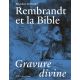 Rembrandt et la Bible Gravure divine