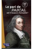  Le pari de Pascal 400 ans après, est-il toujours d'actualité ? - Croire et lire n°66