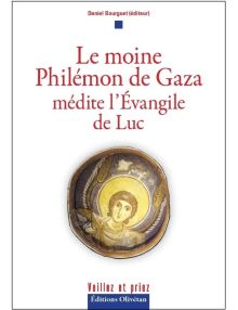 Le moine Philémon de Gaza médite l'Évangile de Luc