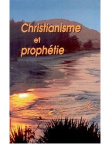 Christianisme et prophétie