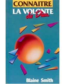 Connaître la volonté de Dieu