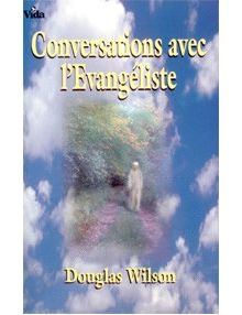 Conversations avec l'évangéliste