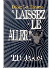 Déliez cet homme et laissez le aller !