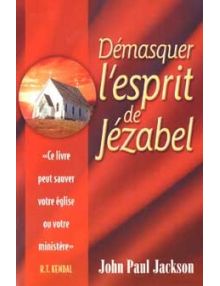 Démasquer l'esprit de Jézabel