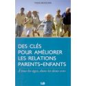 Des clés pour améliorer les relations parents enfants
