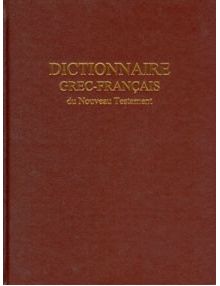 Dictionnaire Grec-Français du Nouveau Testament