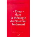 Dieu dans la théologie du Nouveau Testament