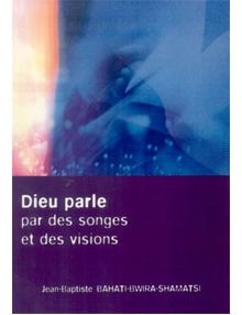 Dieu parle par des songes et des visions