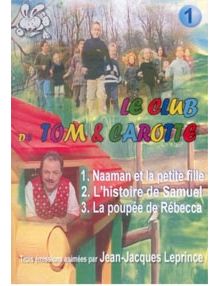 DVD Le club de Tom et Carotte volume 1