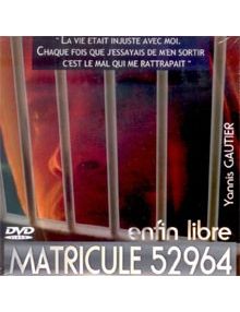 DVD Matricule 52964 Enfin libre