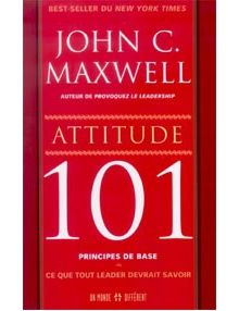 Attitude 101 principes de base