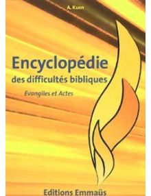 Encyclopédie des difficultés bibliques Vol 5 : Evangiles et Actes