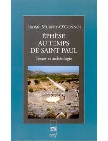 Ephèse au temps de Saint Paul textes et archéologie
