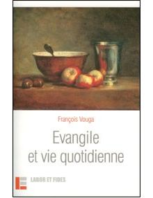 Evangile et vie quotidienne