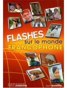 Flashes sur les monde francophone