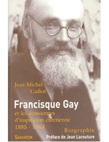 Francisque Gay et les démocrates d'inspiration chrétienne