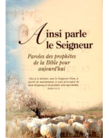 Ainsi parle le Seigneur : paroles des prophètes de la Bible pour aujourd'hui - Librairie chrétienne en ligne 7ici